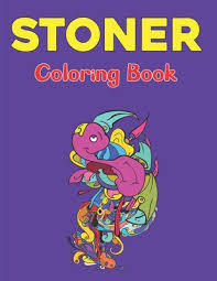 13 pics of trippy stoner coloring pages coloring page ~ stunning stoner coloring book the babes bud com Stoner Coloring Book A Stoner Coloring Book Coloring Books For Stress Relief And Relaxation With Fun Design Vol 1 Paperback Vroman S Bookstore