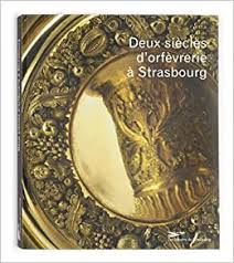 Museum of contemporary art, marseille. Deux Siecles D Orfevrerie La Collection D Orfevrerie Du Musee Des Arts Decoratifs Amazon De Musees De Strasbourg Fremdsprachige Bucher