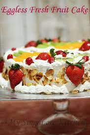 Eggless Fresh Fruit Cake With Stepwise Photos My Singapore Kitchen Fresh Fruit Cake Eggless Fruit Cake Recipe Fruit Cake Design