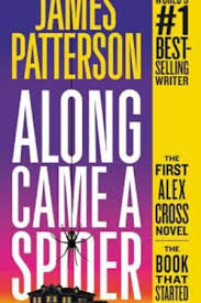 Book Cover For Along Came A Spider By James Patterson James Patterson Books James Patterson Patterson