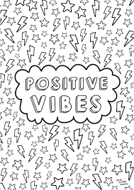 The pack is great for calming, creativity & developing motor skills. Positive Vibes Colouring Page Quote Coloring Pages Coloring Pages Quotes Tumblr Coloring Pages