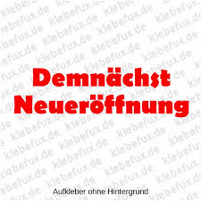 Hildburghauser straße 29b, 12279 berlin. Aufkleber Neueroffnung 10 Klebefux