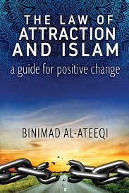 The word symptom has actually become the talk of the town. Amazon Com The Law Of Attraction And Islam A Guide For Positive Change 9781984106155 Al Ateeqi Binimad Books