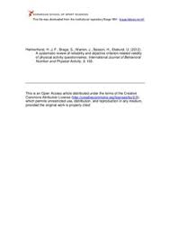 Objective criteria are factual pieces of information, independent of the parties in the negotiation, that are relevant to what should or should not be agreed to in that negotiation. Brage Nih A Systematic Review Of Reliability And Objective Criterion Related Validity Of Physical Activity Questionnaires