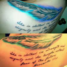 Shoulder Feather Tattoo With Proverbs 31 25 Verse Tattoos Bible Tattoos Tattoo Quotes