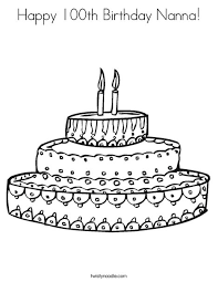 Happy 100th birthday coloring book: Happy 100th Birthday Nanna Coloring Page Twisty Noodle