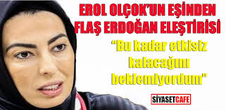 Dec 05, 2019 · nihal olçok (süleymanoğlu), 1993 yılından itibaren recep tayyip erdoğan'la birlikte çalışan, ve ak parti'nin unutulmaz reklamlarına imza atan erol olçok'un eski eşidir. Erol Olcok Un Esinden Flas Erdogan Elestirisi Bu Kadar Etkisiz Kalacagini Beklemiyordum