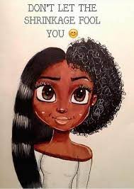 Natural Hair Quotes Hair Shrinkage Natural Hair Quotes Natural Hair Styles