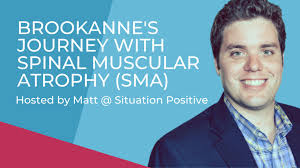 Brookanne's Journey with Spinal Muscular Atrophy (SMA)
