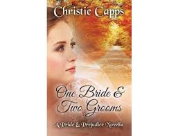 Livro One Bride Amp Two Grooms A Pride Amp Prejudice Novella de Christie  Capps (Inglês)