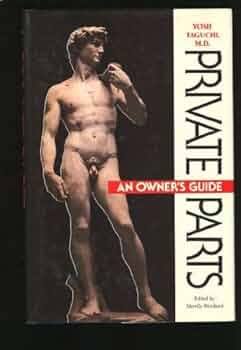 Private Parts: An Owner's Guide to the Male Anatomy: Taguchi, Yosh:  9780771083952: Amazon.com: Books