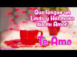 Buen Dia Carino Que Tengas Un Lindo Y Hermoso Dia Mi Amor Video Para Dedicar Romantico Youtub Buenos Dias Amor Imagenes De Amor Gratis Buenos Dias Te Amo