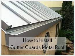 A gutter cover or gutter heating system might be just what you need for your metal roof. How To Install Gutter Guards For Metal Roof