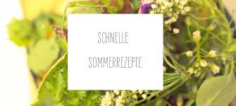 Momentan verbringen wir die tage abwechselnd drinnen in der kühlen wohnung, im planschbecken oder in der kühlabteilung im. Vegane Sommer Rezepte Leichte Schnelle Ideen Fur Heisse Tage