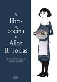 Un libro de cocina pero también gastronómico, un viaje apasionante que nos lleva a los productos, platos y. El Libro De Cocina De Alice B Toklas Spanish Edition Toklas Alice B 9786077478522 Amazon Com Books
