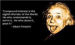 Nov 08, 2017 · funny quotes about albert einstein. What Is The Eighth Wonder Of The World Compound Interest