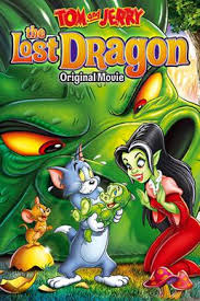 Tom & jerry (released in some countries as tom & jerry: Tom And Jerry The Lost Dragon Wikipedia