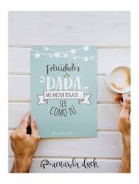 Frases para el día del padre. Tarjetas Felicitacion Dia Del Padre