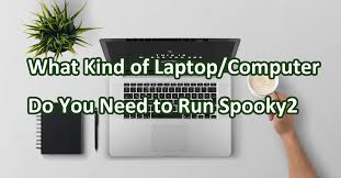 This can be a desktop tower or a laptop. What Kind Of Laptop Computer Do You Need To Run Spooky2 Spooky2