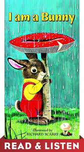 I Am A Bunny My Name Is Nicholas I Live In A Hollow Tree The Classic Book Illustrated By Richard Scarry Is Now Bunny Book Richard Scarry Little Golden Books