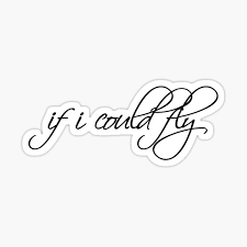 Check spelling or type a new query. If I Could Fly Stickers Redbubble