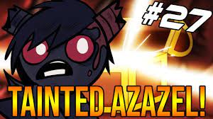 TAINTED AZAZEL! - The Binding Of Isaac: Repentance #27 - YouTube