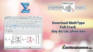 Download MathType full crack đầy đủ các phiên bản 2023 | KTPM