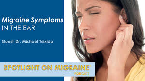 Migraine Symptoms in the Ear
