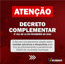 En sentido general, una orden o ley hecha por una autoridad superior para la dirección de otros. Decreto Municipal Complementar NÂº 21 De 12 De Fevereiro De 2021 Prefeitura De Rio Vermelho