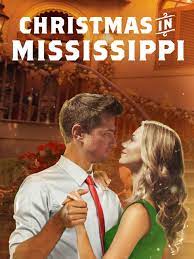 Christmas in mississippi is a 2017 romance movie. Prime Video Christmas In Mississippi