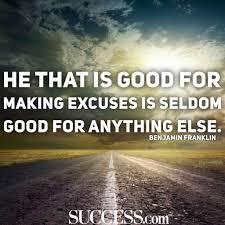 Posted on april 7, 2018april 24, 2019 by diamondmindllc. 15 Motivational Quotes To Stop Making Excuses Success