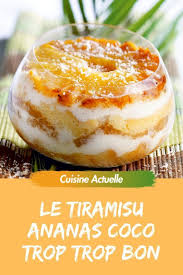Le Tiramisu Ananas Coco Trop Trop Bon Recette Tiramisu Ananas Tiramisu Ananas Recette