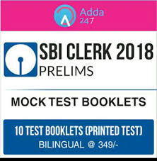 Get test series, video courses, books, live batches for ibps po, ssc cgl, sbi po, clerk, rrb, ctet and more. Sbi Clerk 2018 Prelims Exam Mock Test Free Pdf Adda247 Examgoalguru