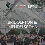 Bridgerton & Mendelssohn