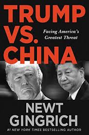 China vs america fight a war in south china sea. Trump Vs China Facing America S Greatest Threat English Edition Ebook Gingrich Newt Amazon De Kindle Shop