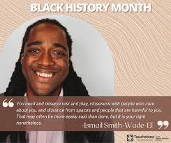 Black History Month Spotlight: Ismail Smith-Wade-El