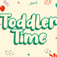 Toddler Time
