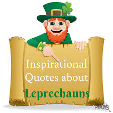 Check spelling or type a new query. Inspirational Quotes About Leprechauns To Bring On The Luck 3 Boys And A Dog