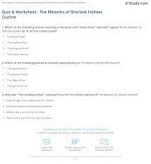 Instantly play online for free, no downloading needed! Quiz Worksheet The Memoirs Of Sherlock Holmes Outline Study Com