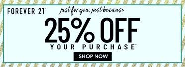 Online Take 25 Off Your Purchase Store Forever21 Scope Entire Store Coupon Code Saleyeah Ends On 11 0 Forever 21 Online Local Coupons Forever 21