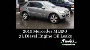 Some of our services include: 2010 Mercedes Ml350 3l Diesel Engine Oil Leaks Pawlik Automotive Repair Vancouver Bc