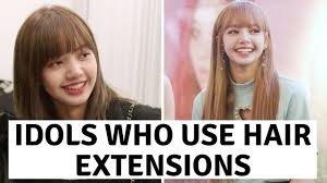 Kpop Idols Who Use Hair Extensions Youtube