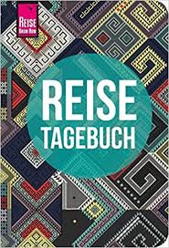 Maybe you would like to learn more about one of these? Reise Know How Reisetagebuch Muster Aus Aller Welt Journal Feldmann Franziska Urban Rump Gunda Amazon De Bucher