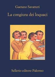 Da Oggi Ritorna In Libreria Con Una Nota Di Andrea Camilleri Il Primo Romanzo Di Gaetano Savatteri Lacongiuradeiloquaci Copertine Di Libri Libri Romanzo