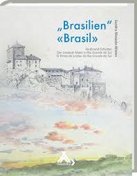 Außerdem werden zuckerrohr und obst angebaut, weiterhin spielen anbau und verarbeitung von tabak (überwiegend zum export) eine rolle. Brasilien Brasil Ferdinand Schlatter Der Lindauer Maler In Rio Grande Do Sul O Pintor De Lindau No Rio Grande Do Sul Spurbuchverlag