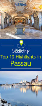 Top 10 Sehenswurdigkeiten Urlaub Im Bayerischen Wald Passau Urlaub Bayern