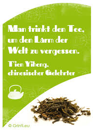 Man Trinkt Den Tee Um Den Larm Der Welt Zu Vergessen Tee Zitate Tee Tassen Spruche