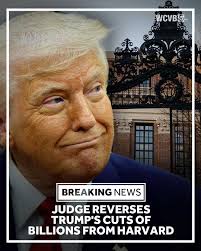BREAKING: A federal judge just reversed the Trump administration's cuts of  billions of dollars in research funding from Harvard University.  http://www.wcvb.com/article/harvard-trump-funding-decision-reversal/65973823  #Trump #Harvard #Massachusetts #Science
