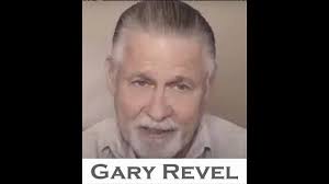 Biographical Information of Gary Revel, full name, Gary Neal Revel