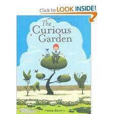The Curious Garden Picture Book Childrens Books Children S Literature
